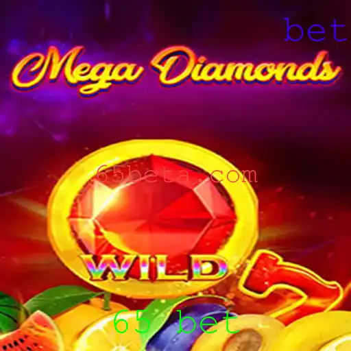 Explorando o Mundo de MegaDiamond: Um Guia Completo sobre o Jogo de Apostas 65 Bet