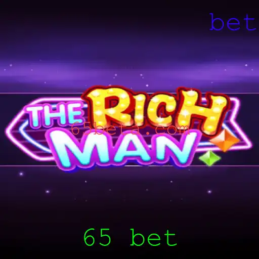 Desvendando o Jogo TheRichMan e a Estratégia do 65 Bet