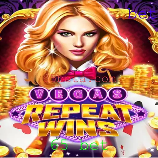 Descubra o Empolgante Jogo VegasRepeatWins e Sua Dinâmica Inovadora com a '65 Bet'
